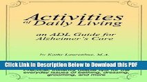 [Read] Activities of Daily Living - an ADL Guide for Alzheimer s Care Ebook Free