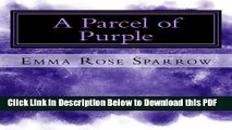 [Read] A Parcel of Purple: Picture Book for Dementia Patients (L2) (Volume 5) Full Online