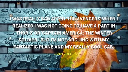 Clark Gregg Quotes