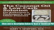 [Get] The Coconut Oil and Low-Carb Solution for Alzheimer s, Parkinson s, and Other Diseases: A