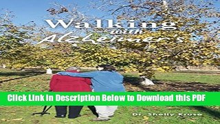 [Read] Walking with Alzheimers: A Thirty Year Journey Ebook Free