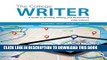 New Book The College Writer: A Guide to Thinking, Writing, and Researching