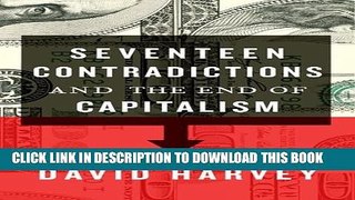[PDF] Seventeen Contradictions and the End of Capitalism Full Online[PDF] Seventeen Contradictions