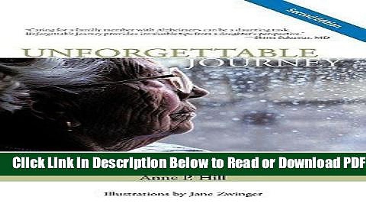 [Download] Unforgettable Journey: Tips to Survive Your Parent s Alzheimer s Disease, Second