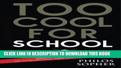 [PDF] Too Cool for School: True Intelligence - Exposing the Educational System, College,