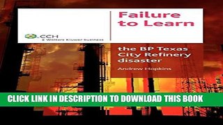 [PDF] Failure to Learn: The BP Texas City Refinery Disaster Full Collection[PDF] Failure to Learn: