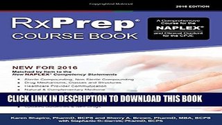 New Book RxPrep Course Book: A Comprehensive Course for the NAPLEX and Clinical Content for the