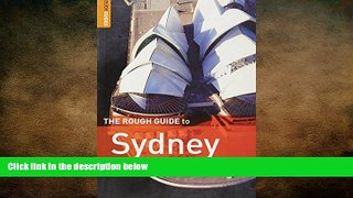 there is  The Rough Guide to Sydney 5