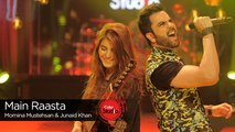 Main Raasta, Momina Mustehsan & Junaid Khan, Episode 5, Coke Studio Season 9