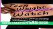 [PDF] Teen Weight Watch: A Weight Loss Help For Teenagers Full Of Weight Loss Tips To Guide Them