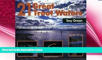 complete  21 Great New Zealand Trout Waters (Fly Fishing International)