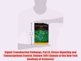 [PDF] Signal Transduction Pathways Part B: Stress Signaling and Transcriptional Control Volume