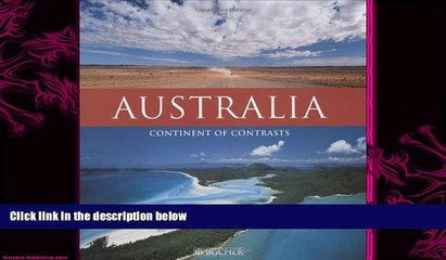 different   Australia: Continent of Contrasts