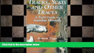 behold  Tracks, Scats and Other Traces: A Field Guide to Australian Mammals