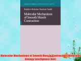 [PDF] Molecular Mechanisms of Smooth Muscle Contraction (Molecular Biology Intelligence Unit)