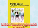 [PDF] Dental Caries: The Disease and its Clinical Management by Ole Fejerskov (Editor) Bente