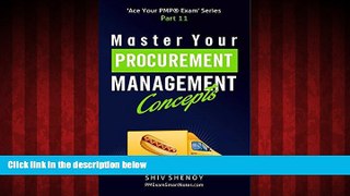 Online eBook Master Your Procurement Management Concepts: Essential PMPÂ® Concepts Simplified (Ace