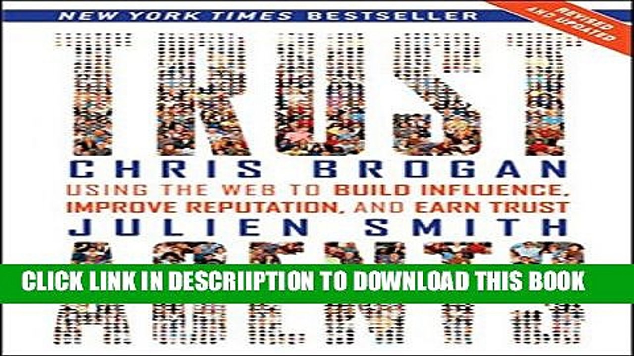 [PDF] Trust Agents: Using the Web to Build Influence, Improve Reputation, and Earn Trust Full