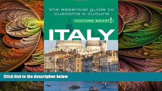 there is  Italy - Culture Smart!: the essential guide to customs   culture