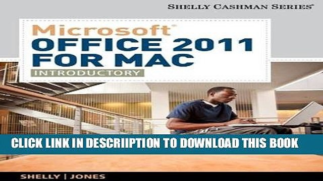 [PDF] Microsoft Office 2011 for Mac: Introductory (New 1st Editions in Computing) Popular Colection