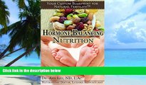 Big Deals  Natural Fertility - Hormone Balancing Nutrition (Your Custom Blueprint For Natural