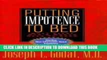 [PDF] Putting Impotence to Bed: What Every Woman   Man Needs to Know Full Colection