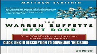 [PDF] The Warren Buffetts Next Door: The World s Greatest Investors You ve Never Heard Of and What