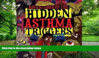 Big Deals  Adventures of the Hidden Asthma Triggers  Best Seller Books Most Wanted
