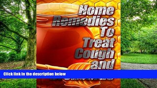 Big Deals  Home Remedies to Treat Cough and Bronchitis  Best Seller Books Best Seller