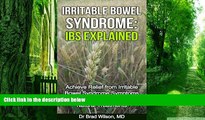 Big Deals  Irritable Bowel Syndrome: IBS Explained: Achieve Relief from Irritable Bowel Syndrome