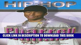 [PDF] Pharell Williams (Hip Hop) (Hip Hop (Mason Crest Paperback)) [Full Ebook]