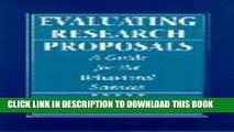 [PDF] Evaluating Research Proposals: A Guide for the Behavioral Sciences Full Online