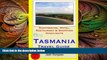 there is  Tasmania Travel Guide: Sightseeing, Hotel, Restaurant   Shopping Highlights