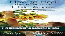 Collection Book How to Heal the effects of Child Abuse: for women