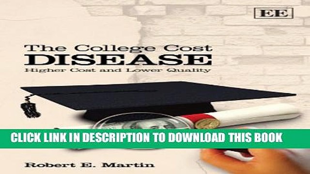 [PDF] The College Cost Disease: Higher Cost and Lower Quality Popular Online