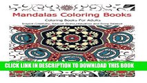 Collection Book Meditation : Mandalas Coloring Books For Adults: Inspire Creativity, Reduce