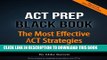 Collection Book ACT Prep Black Book: The Most Effective ACT Strategies Ever Published