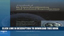 [PDF] A Textbook of in Vitro Fertilization and Assisted Reproduction: the Bourn Hall Guide to