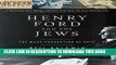 [PDF] Henry Ford and the Jews: The Mass Production Of Hate Full Collection