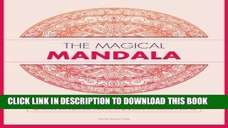 New Book The Magical Mandala: Coloring pages for adults and mood enhacing mandalas  that will