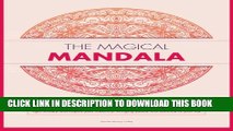 New Book The Magical Mandala: Coloring pages for adults and mood enhacing mandalas  that will