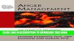 New Book Anger Management: The Complete Treatment Guidebook for Practitioners (Practical Therapist)