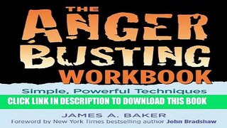 Collection Book The Anger Busting Workbook: Simple, Powerful Techniques for Managing Anger