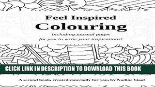 New Book Feel Inspired Colouring: Adult Colouring Book and Journal (Feel Good Colouring) (Volume 2)