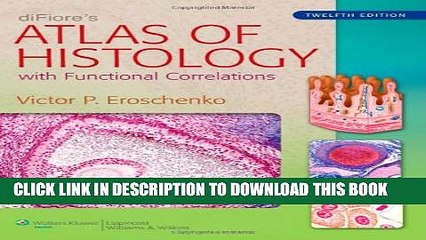 Collection Book diFiore s Atlas of Histology: with Functional Correlations (Atlas of Histology (Di