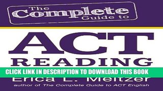 New Book The Complete Guide to ACT Reading