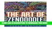 Collection Book The Art of ZenDoodle: How to ZenDoodle Your Way to Inner Peace! A Guide with
