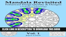 New Book Mandala Revisited Vol. 1: Enhanced Image Quality   Designs (Adult Coloring) (Volume 1)