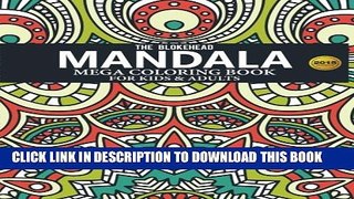 New Book Mandala Mega Coloring Book For Kids   Adults (The Blokehead Journals)