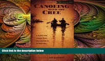 complete  Canoeing with the Cree